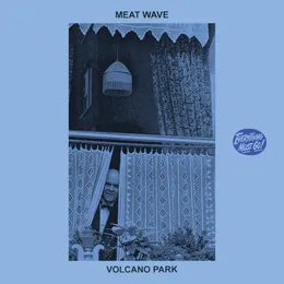 Volcano Park von Meat Wave – Cover
