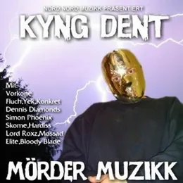 Mörder Muzikk von Dent – Album Cover