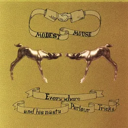 Everywhere and His Nasty Parlour Tricks von Modest Mouse – Album Cover
