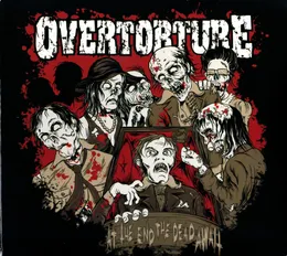 At the End the Dead Await von Overtorture – Album Cover