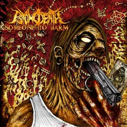 Someone to Harm von Psychodeath – Album Cover