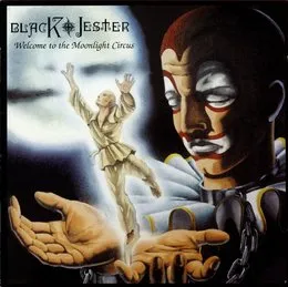 Welcome to the Moonlight Circus von Black Jester – Album Cover