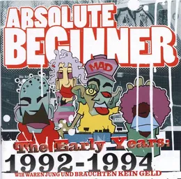 The Early Years: 1992-1994 von Beginner – Album Cover
