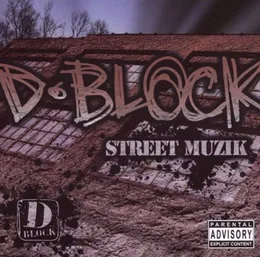 Street Muzik von D‐Block – Album Cover