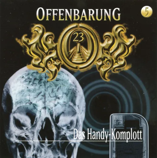 Offenbarung 23 5: Das Handy-Komplott