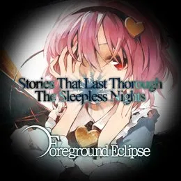 Stories That Last Through the Sleepless Nights von Foreground Eclipse – Album Cover