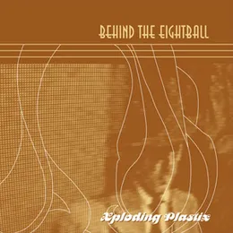 Behind the Eightball von Xploding Plastix – Album Cover