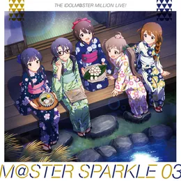 THE IDOLM@STER MILLION LIVE! M@STER SPARKLE 03 von 最上静香 – Album Cover