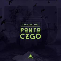 Ponto Cego von Analisando Sara – Cover