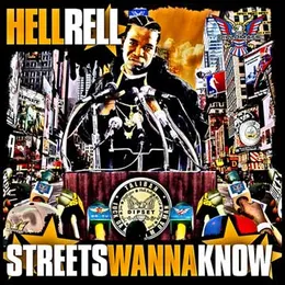 Streets Wanna Know von Hell Rell – Album Cover