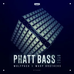 Phatt Bass 2016 von Wolfpack – Cover