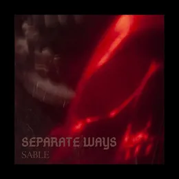 Separate Ways von Sable – Cover