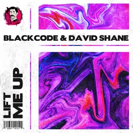 Lift Me Up von Blackcode – Cover