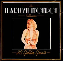 The Marilyn Monroe Collection: 20 Golden Greats von Marilyn Monroe – Cover
