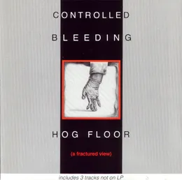 Hog Floor von Controlled Bleeding – Album Cover