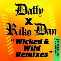 Wicked & Wild (Remixes) von Riko Dan – Cover