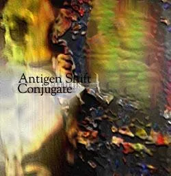 Conjugate von Antigen Shift – Album Cover