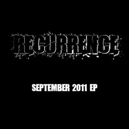 September 2011 EP von Recurrence – Cover