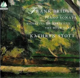 Piano Sonata / Vignettes de Marseille / The Hour Glass von Frank Bridge – Album Cover