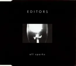 All Sparks von Editors – Cover