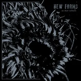 As Dust Collects von New Forms – Album Cover