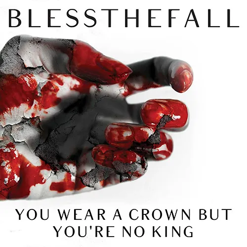 You Wear a Crown but You're No King von Blessthefall – Cover