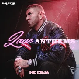 Love Anthems von MC Ceja – Cover