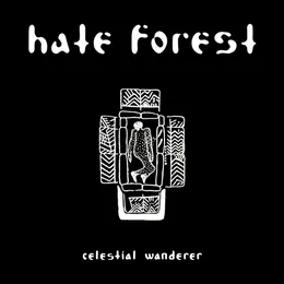 Celestial Wanderer von Hate Forest – Cover