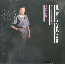 Home Grown von Geri Allen – Album Cover