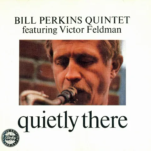 Quietly There