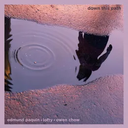 Down This Path von Lofty – Album Cover
