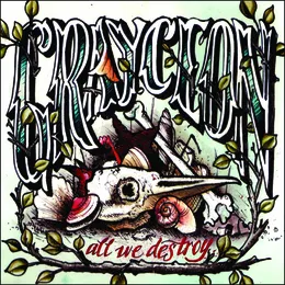 All We Destroy von Grayceon – Album Cover