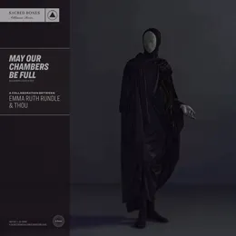 May Our Chambers Be Full von Thou – Album Cover