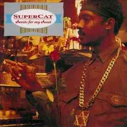Sweets for My Sweet von Super Cat – Album Cover