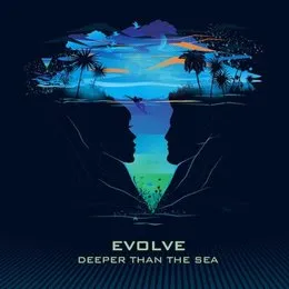 Deeper Than the Sea von Evolve – Album Cover