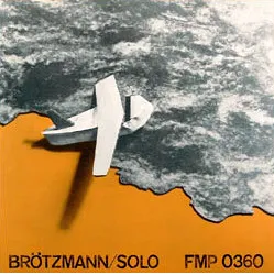 Solo von Peter Brötzmann – Album Cover