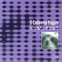 3 Cadavres Exquis von MSBR – Album Cover