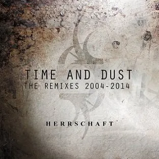 Time & Dust - The Remixes 2004-2014