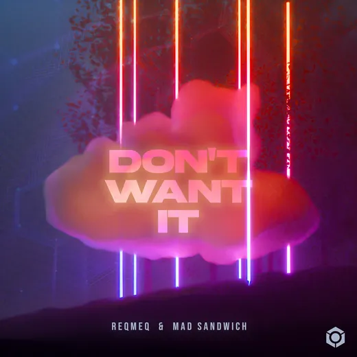 Don’t Want It