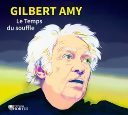 Le Temps du souffle von Gilbert Amy – Album Cover