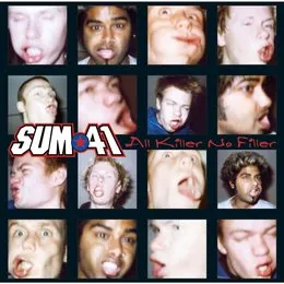 All Killer No Filler von Sum 41 – Album Cover