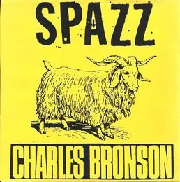 Spazz / Charles Bronson von Spazz – Album Cover