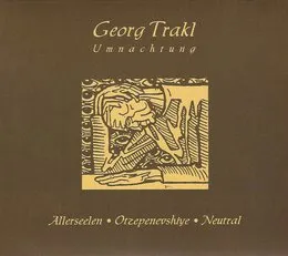 Georg Trakl Umnachtung von Оцепеневшие – Album Cover