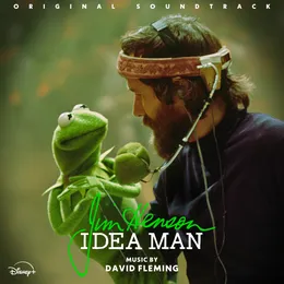 Jim Henson: Idea Man (Original Soundtrack) von David Fleming – Album Cover
