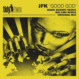 Good God (2023 Remixes) von JFK – Cover