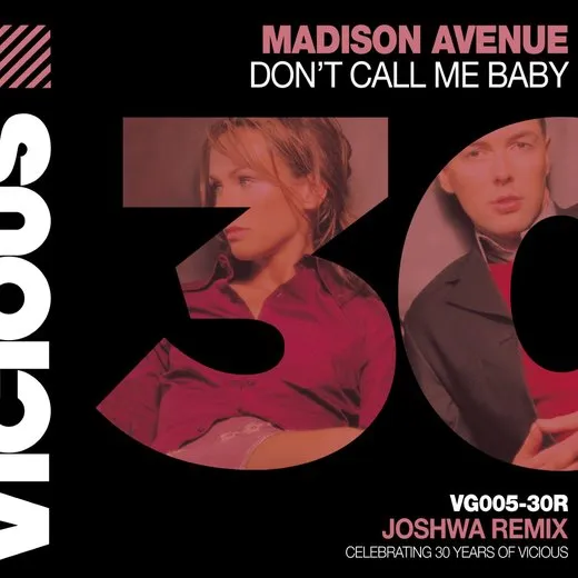Don’t Call Me Baby (Joshwa remix)