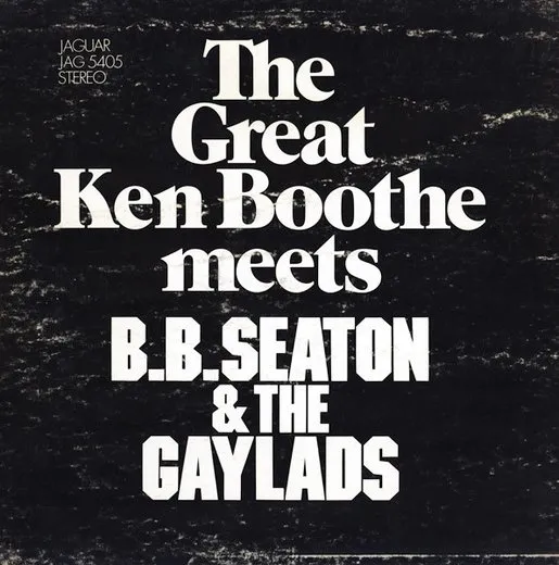 The Great Ken Boothe Meets B.B. Seaton & The Gaylads