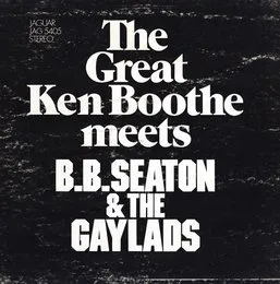 The Great Ken Boothe Meets B.B. Seaton & The Gaylads von Ken Boothe – Album Cover