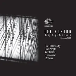Busy Days For Fools Remixes Pt. 02 von Lee Burton – Cover