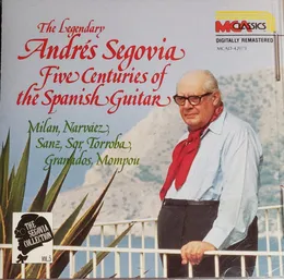 The Segovia Collection, Volume 5: Five Centuries of the Spanish Guitar von Luis de Milán – Cover